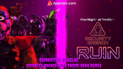 Five Nights at Freddy's Security Breach Ruin Remix